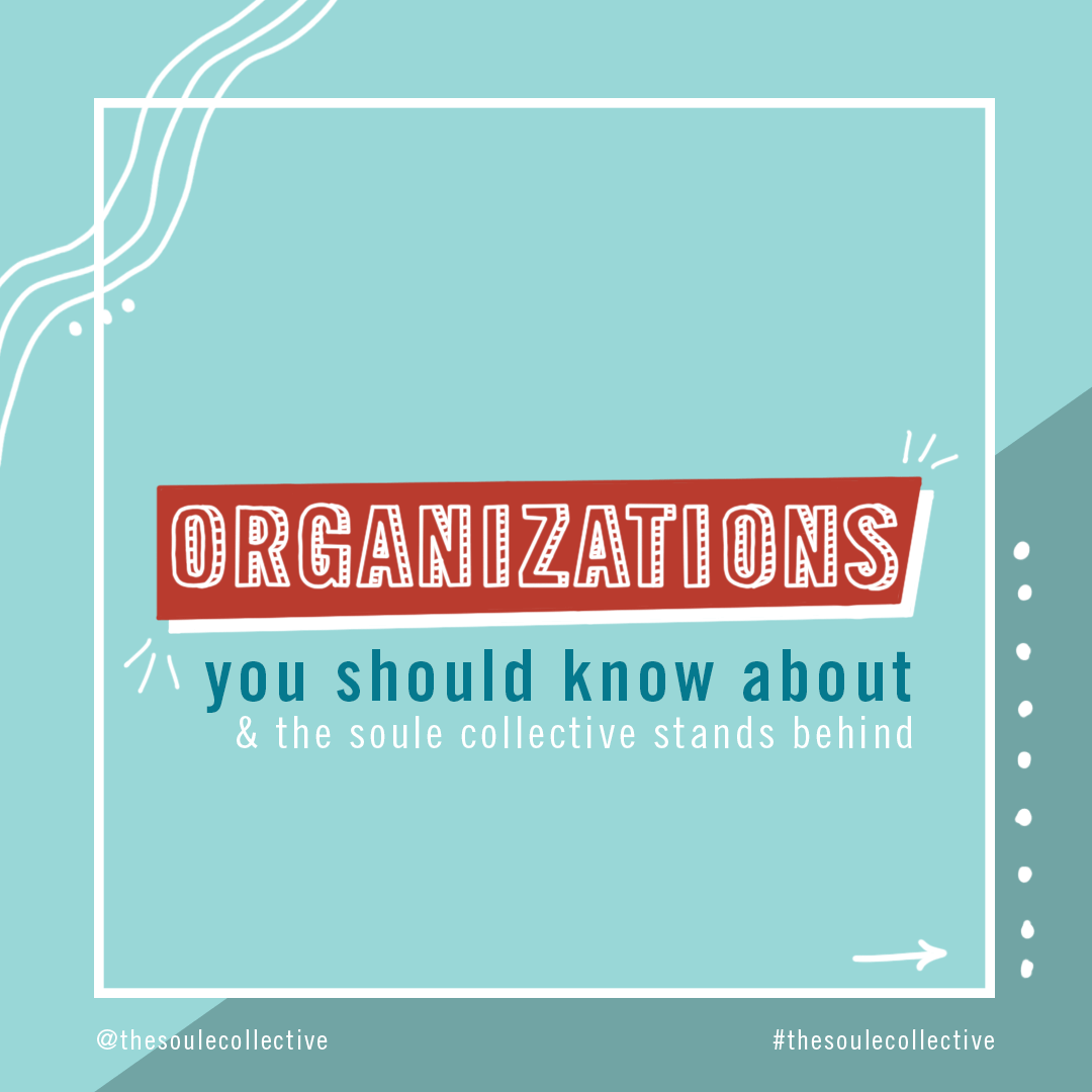 Organizations We Support The Soule Collective